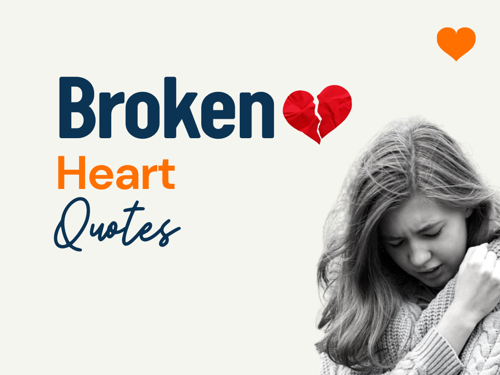 81+ Broken Heart Quotes to Share Right Now - TheLoveBoy