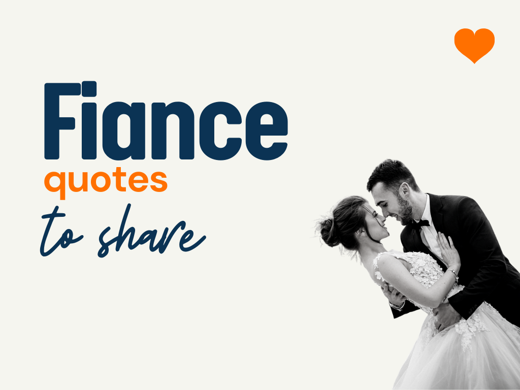 147+ Top fiance quotes to Share Now