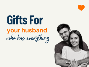 Gifts For Your Husband Who Has Everything