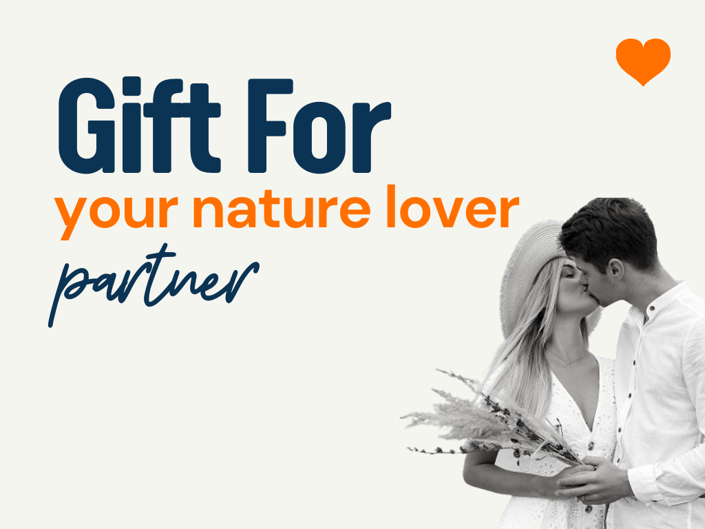 125+ Gifts for Nature Lover Partner