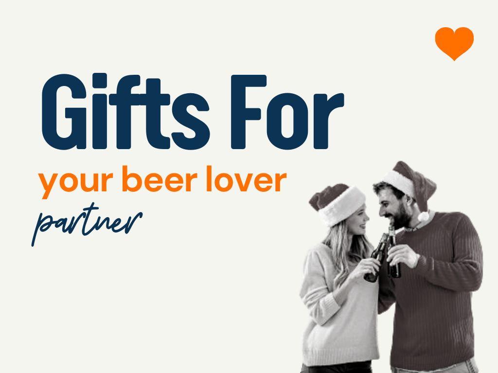 61 Gifts For Beer Lover Partner