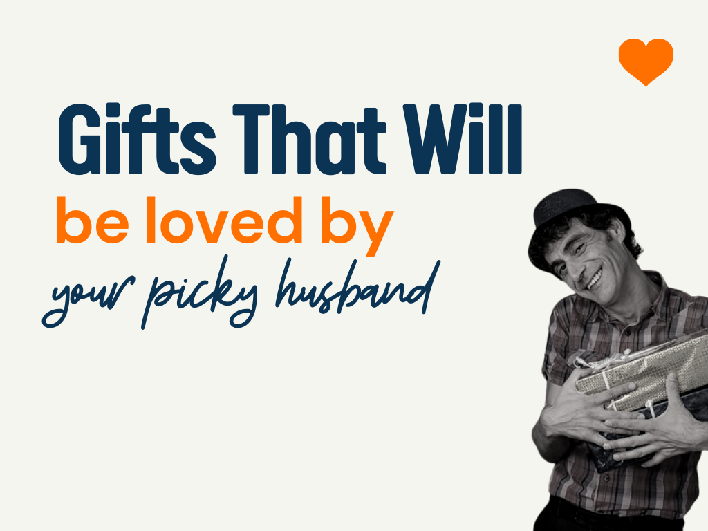 75+ Gifts For Picky Husband That He Will Love theLoveBoy