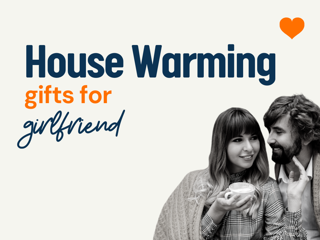 75+ Top Housewarming Gift for Girlfriend Needs