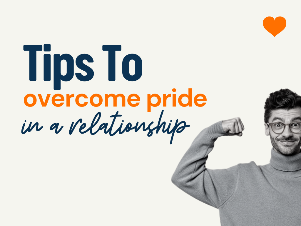 how-to-overcome-pride-in-a-relationship-64-essential-ways