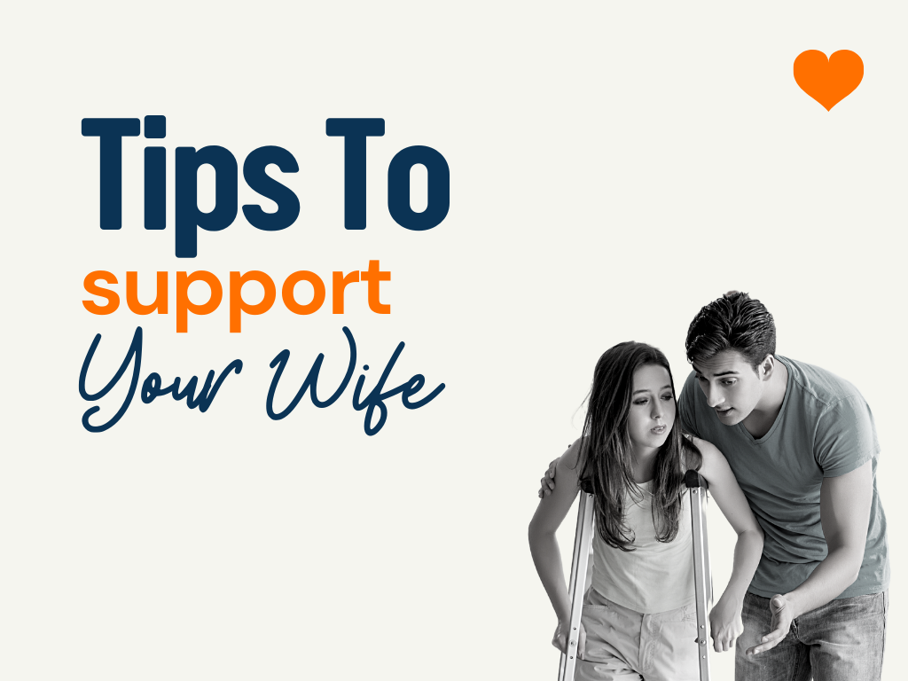 List Of 55 Tips To Support Your Wife Theloveboycom 1704