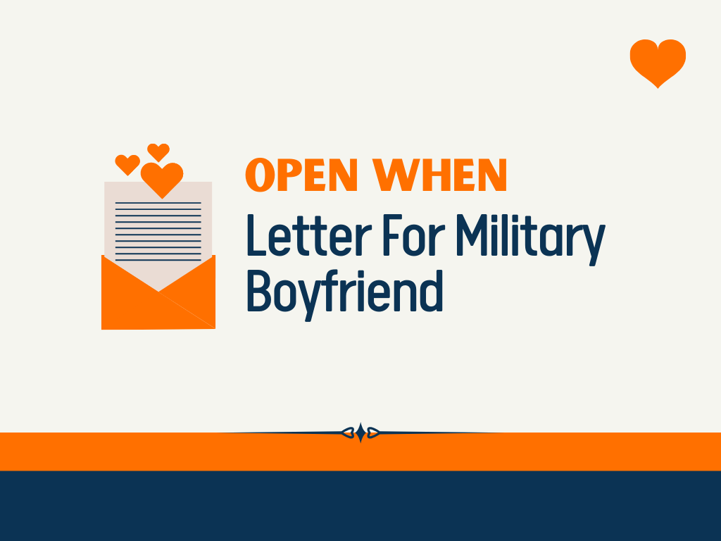 40-open-when-letter-ideas-for-military-boyfriend