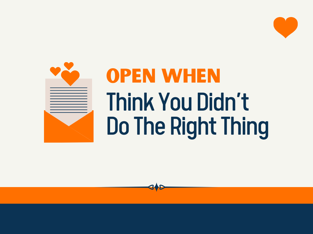 60-when-you-think-you-didn-t-do-the-right-thing-letters