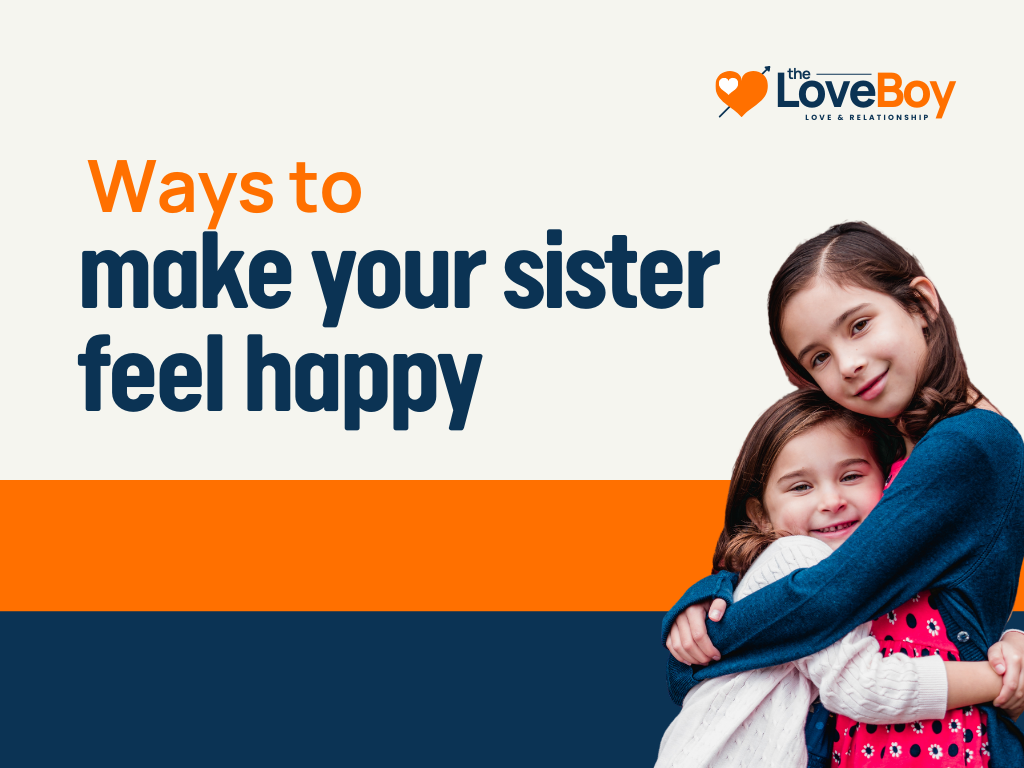 make your big sister happy
