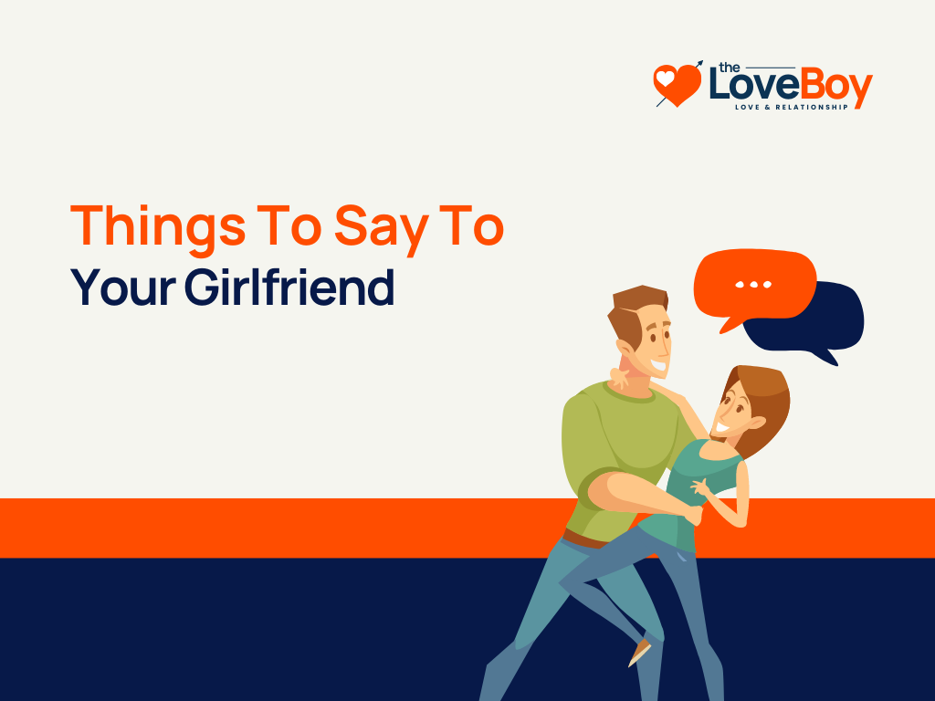 199-cute-things-to-say-to-your-girlfriend-to-make-her-happy