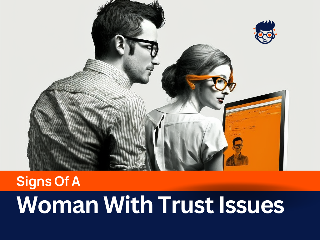 dating a woman with trust issues