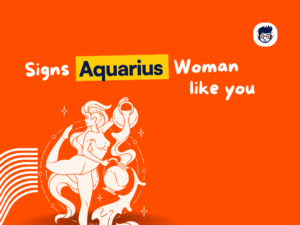 Signs An Aquarius Woman Likes You