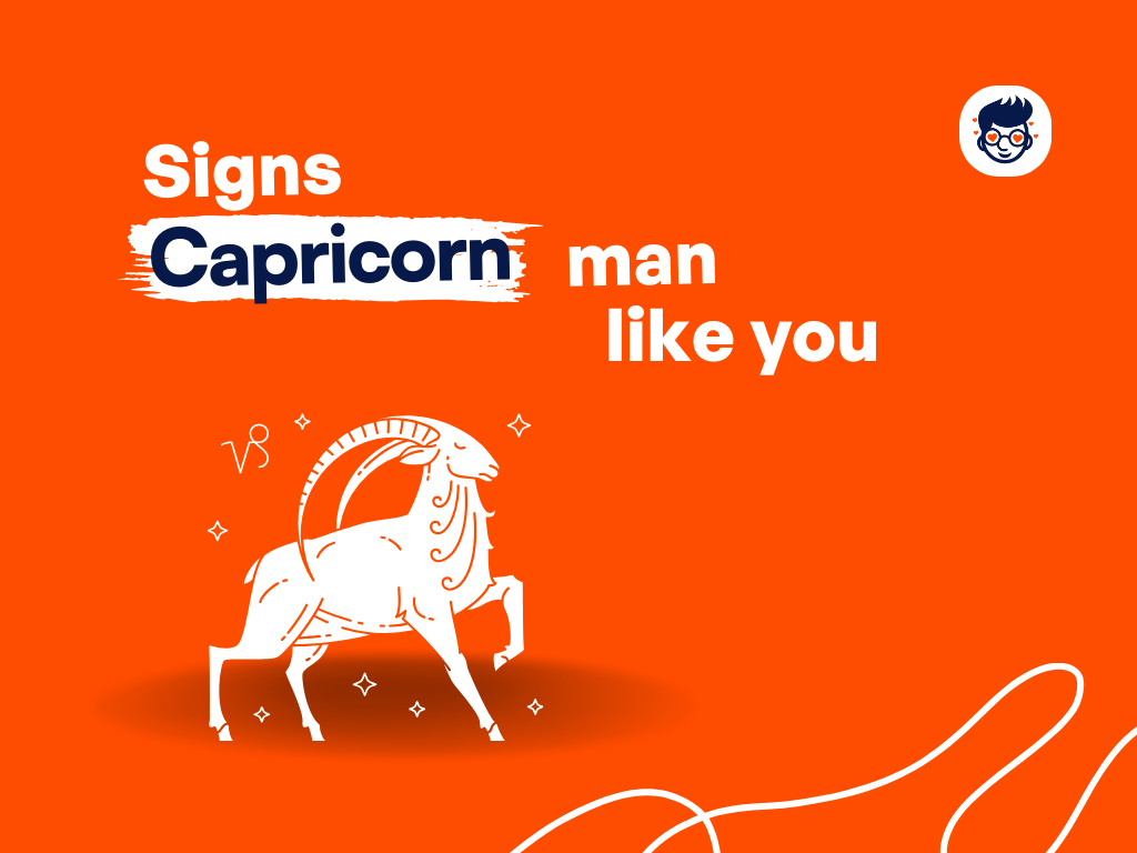 15 + Astonishing Signs A Capricorn Man Likes You Theloveboy