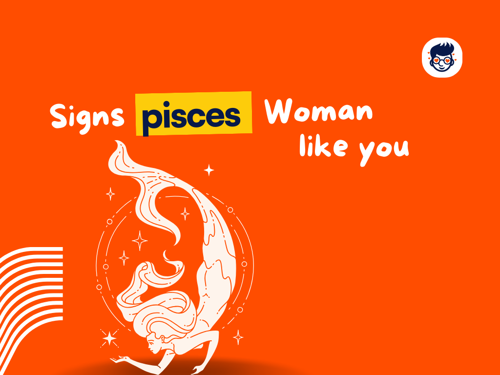 25-potent-signs-a-pisces-woman-likes-you