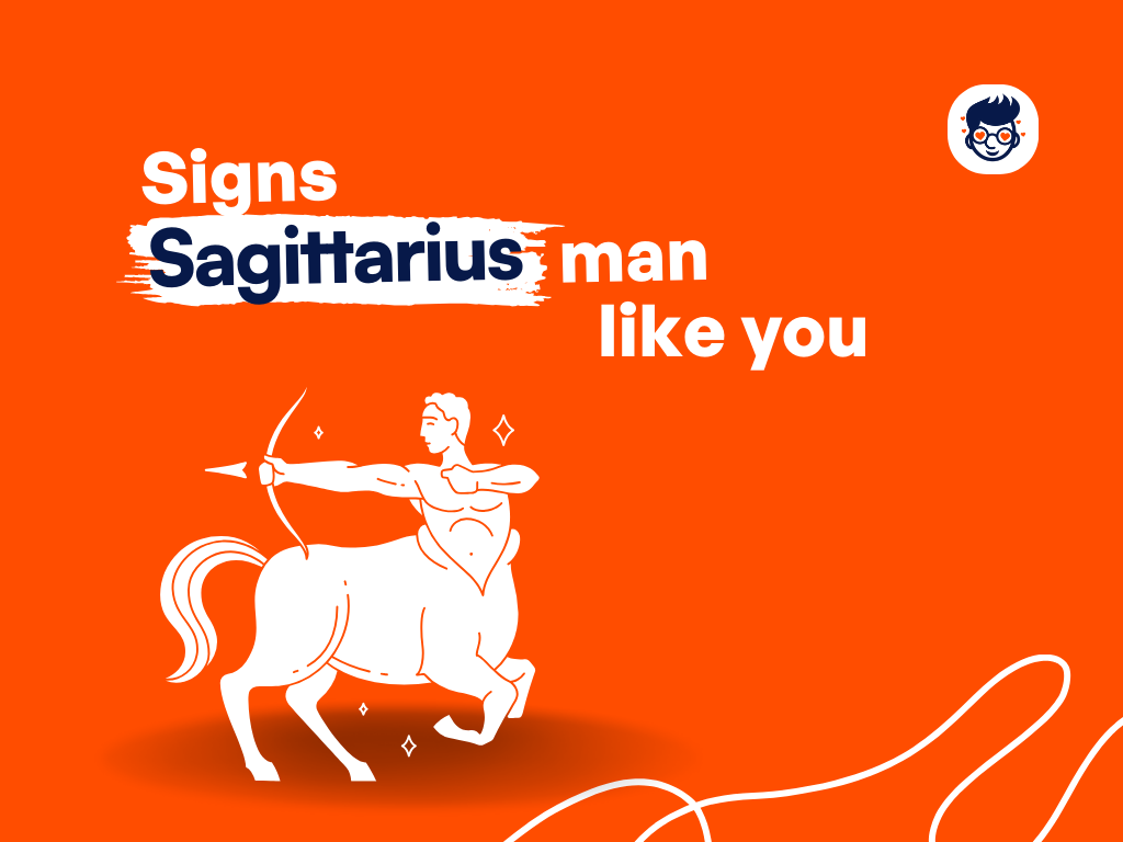 15+ Potent Signs A Sagittarius Man Likes You Theloveboy